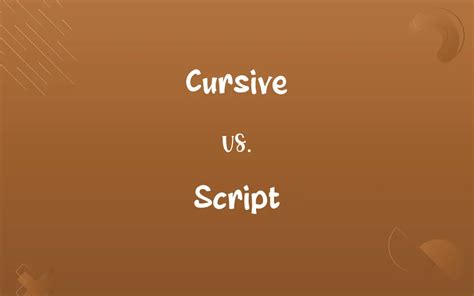 is script and cursive the same thing